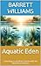 Aquatic Eden: Cultivating a...