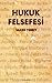 Hukuk Felsefesi by Mark Tebbit