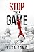 Stop This Game: My Life with Bipolar Disorder