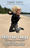 Shift Your Energy...