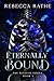 Eternally Bound: The Binding Book 3