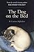 The Dog On The Bed: A Canin...