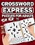 Crosswords Express Puzzles for Adults by Scott E Bowser
