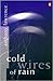 Cold Wires of Rain