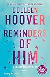 Reminders of Him. La parte migliore di te by Colleen Hoover