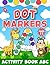 Dot Markers Activity Book A...