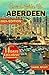 Travel Guide to Aberdeen: F...