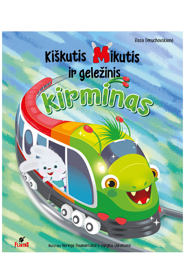 Kiškutis Mikutis ir geležinis kirminas (Kiškutis Mikutis, #3)