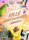 Kille bortskänkes (gratis!) (Zoe #3) Kille bortskänkes (gratis!) (Zoe #3)