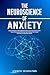 The Neuroscience of Anxiety...