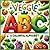 Veggie ABCs - A Colorful Al...