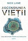 Ascensiunea vieți...
