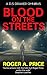 Blood on the Streets: A D.S...