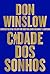 Cidade dos sonhos (livro 2 da trilogia Danny Ryan)