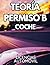 APRENDE PERMISO B COCHE. MANUAL DE APRENDIZAJE CARNÉ AUTOMÓVIL: TEORÍA PARA APROBAR TU EXAMEN DE CONDUCIR (PERMISOS DE CONDUCIR) (Spanish Edition)
