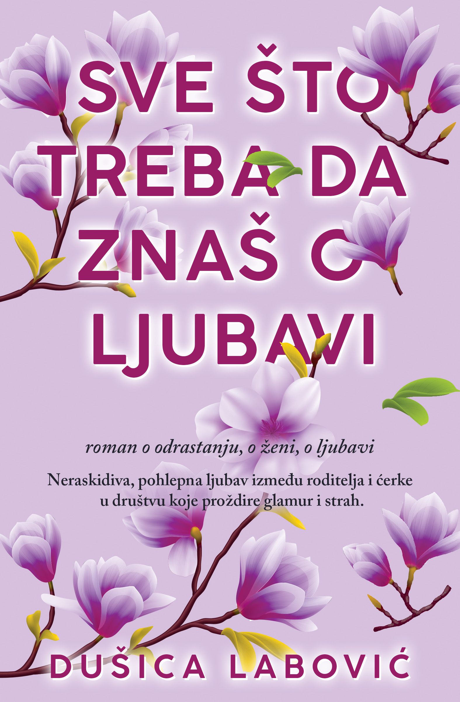 SVE ŠTO TREBA DA ZNAŠ O LJUBAVI