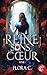 La reine sans cœur: Tome 1 (La reine sans coeur) (French Edition)