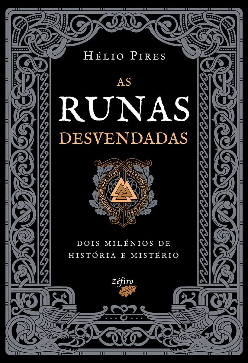 As Runas Desvendadas: Dois Milénios de História e Mistério