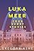 Luka Meer: Four Short Stories