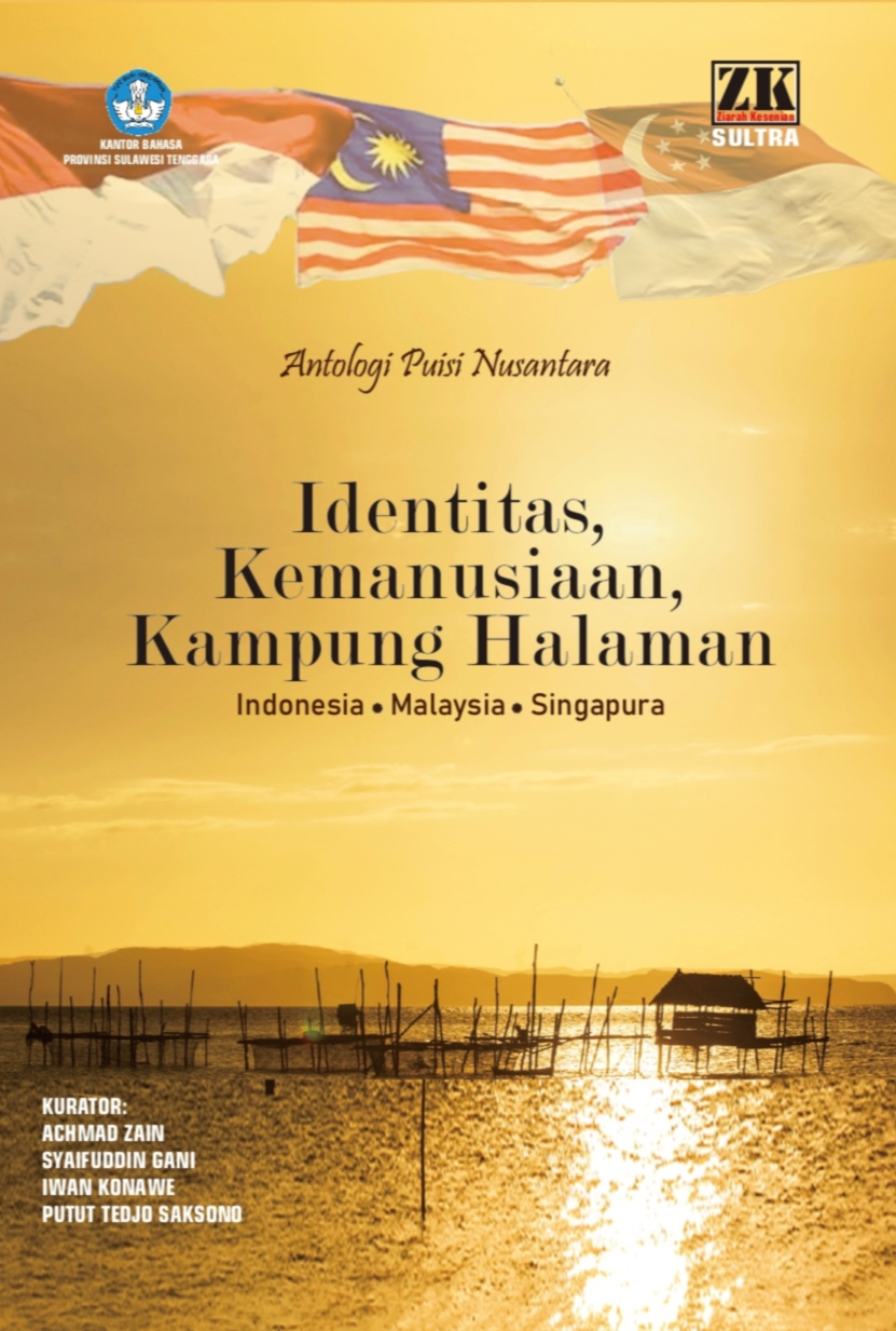 Antologi Puisi Nusantara: Identitas, Kemanusiaan, Kampung Halaman
