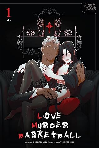 Love Murder Basketball, Volume 1 (Love Murder Basketball, #1)