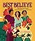 Best Believe: The Tres Herm...