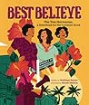 Best Believe by NoNieqa Ramos