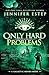 Only Hard Problems (Galactic Bonds, #3)