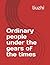Ordinary people under the g...