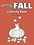 Relaxing Fall Coloring Book...