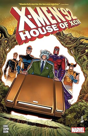 X-Men '92: House of XCII