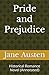 Pride and Prejudice: Historical Romance Novel (Annotated)