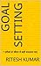 Goal Setting: 7 तरीको से जीवन में बड़ी सफलता पाएं (Hindi Edition)