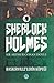 Sherlock Holmes - Baskerville'lerin Köpeği