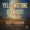 Yellowstone Standoff by Scott Graham Yellowstone Standoff by Scott Graham