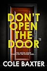Don't Open The Door by Cole Baxter