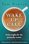 Wake Up Call: Daily Insights for the Spiritually Curious