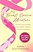 My Breast Cancer Adventure by Emma Scattergood My Breast Cancer Adventure by Emma Scattergood