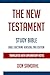 The New Testament: Study Bible