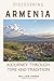 Discovering Armenia: A Jour...