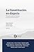 La Constitución en disputa:...