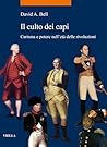 Il Culto Dei Capi...