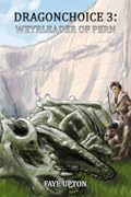 Dragonchoice: Weyrleader of Pern
