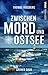 Grünes Grab (Zwischen Mord und Ostsee, #2)