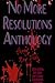 No More Resolutions Anthology