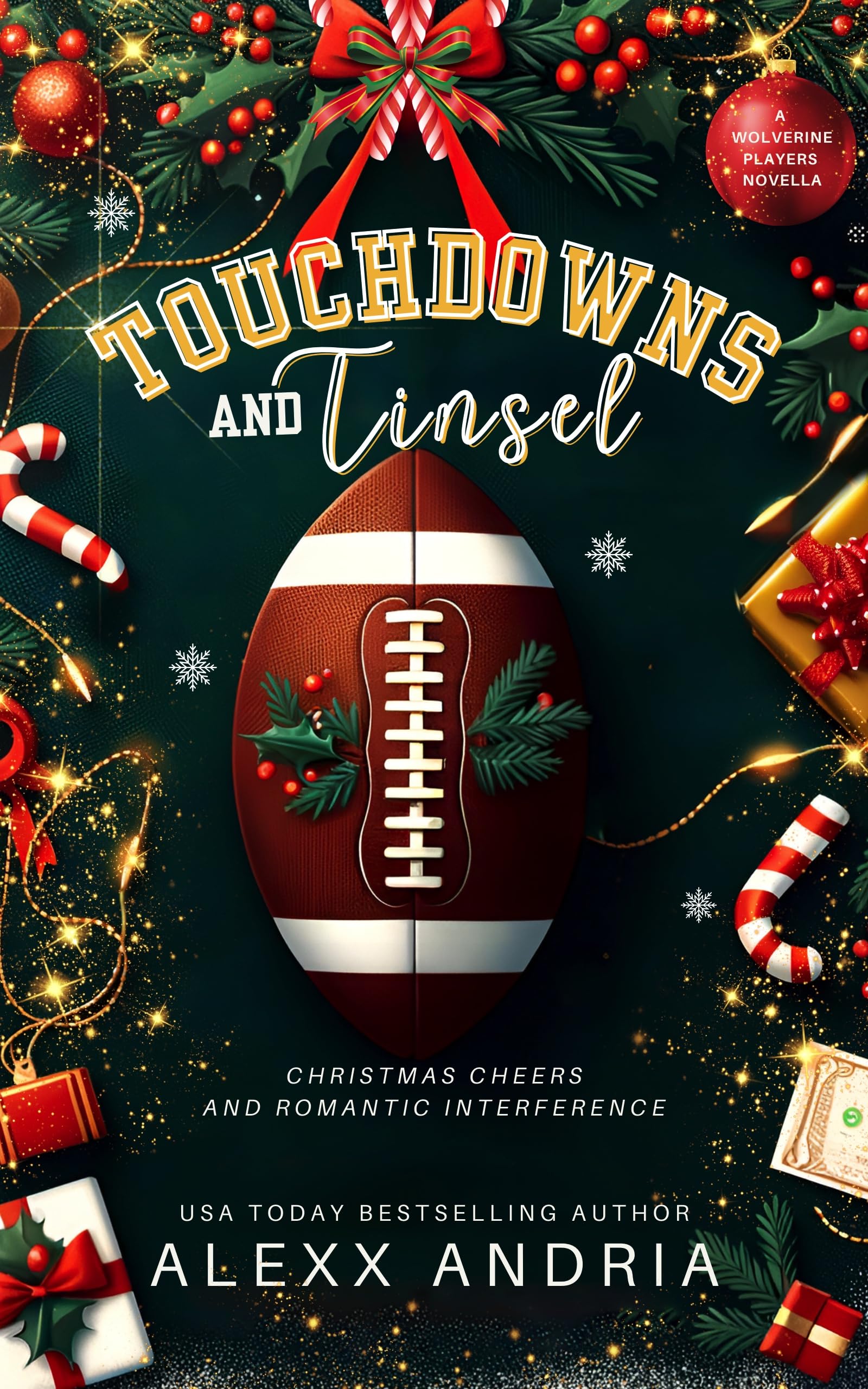 Touchdowns and Tinsel (Wolverine Players)