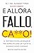E Allora Fallo, Ca**o!