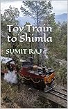 Toy Train to Shimla