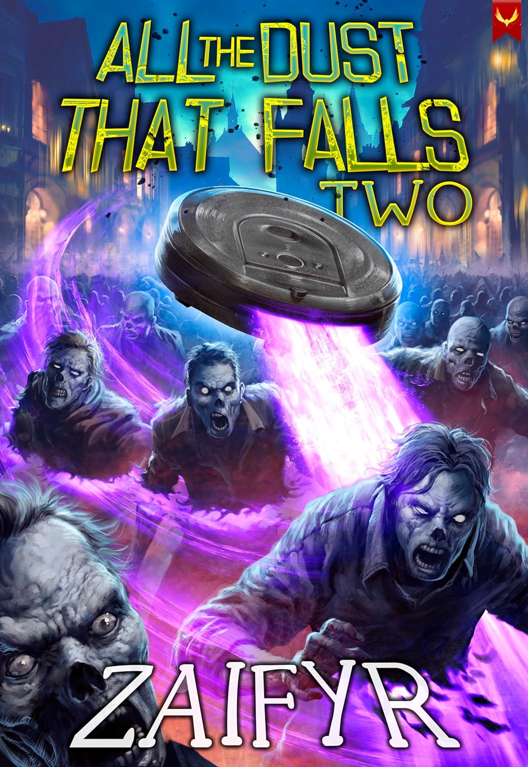 All the Dust that Falls 2 (All the Dust that Falls #2)
