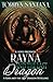 Rayna and the Last Dragon: ...